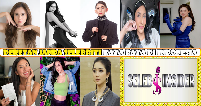 Deretan Janda Selebriti Kaya Raya di Indonesia