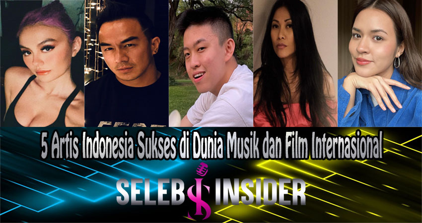 5 Artis Indonesia Sukses di Dunia Musik dan Film Internasional