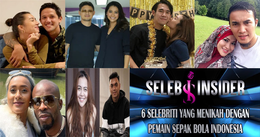 6 Selebriti yang Menikah dengan Pemain Sepak Bola di Indonesia