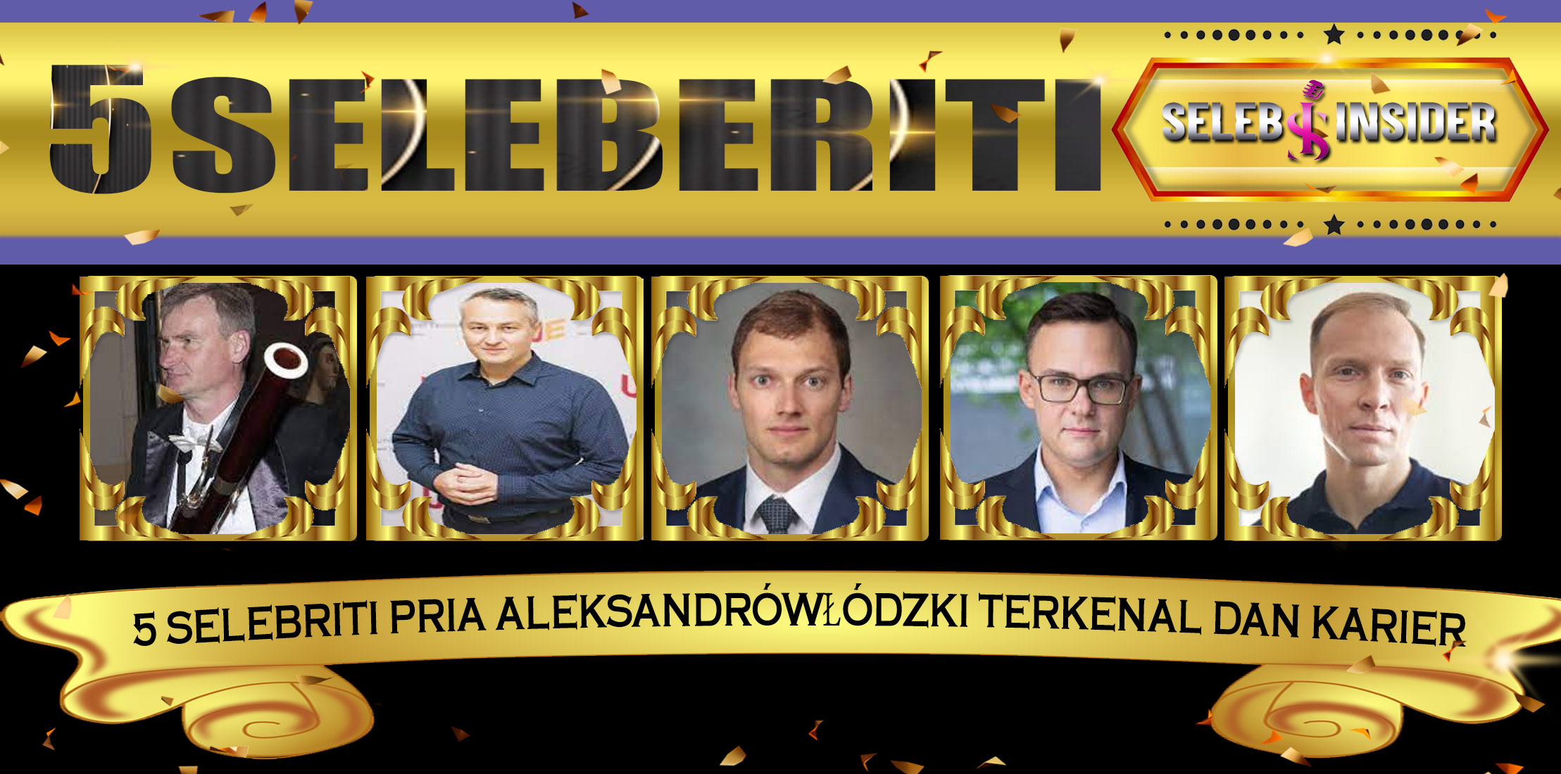 5 Selebriti Pria AleksandrówŁódzki