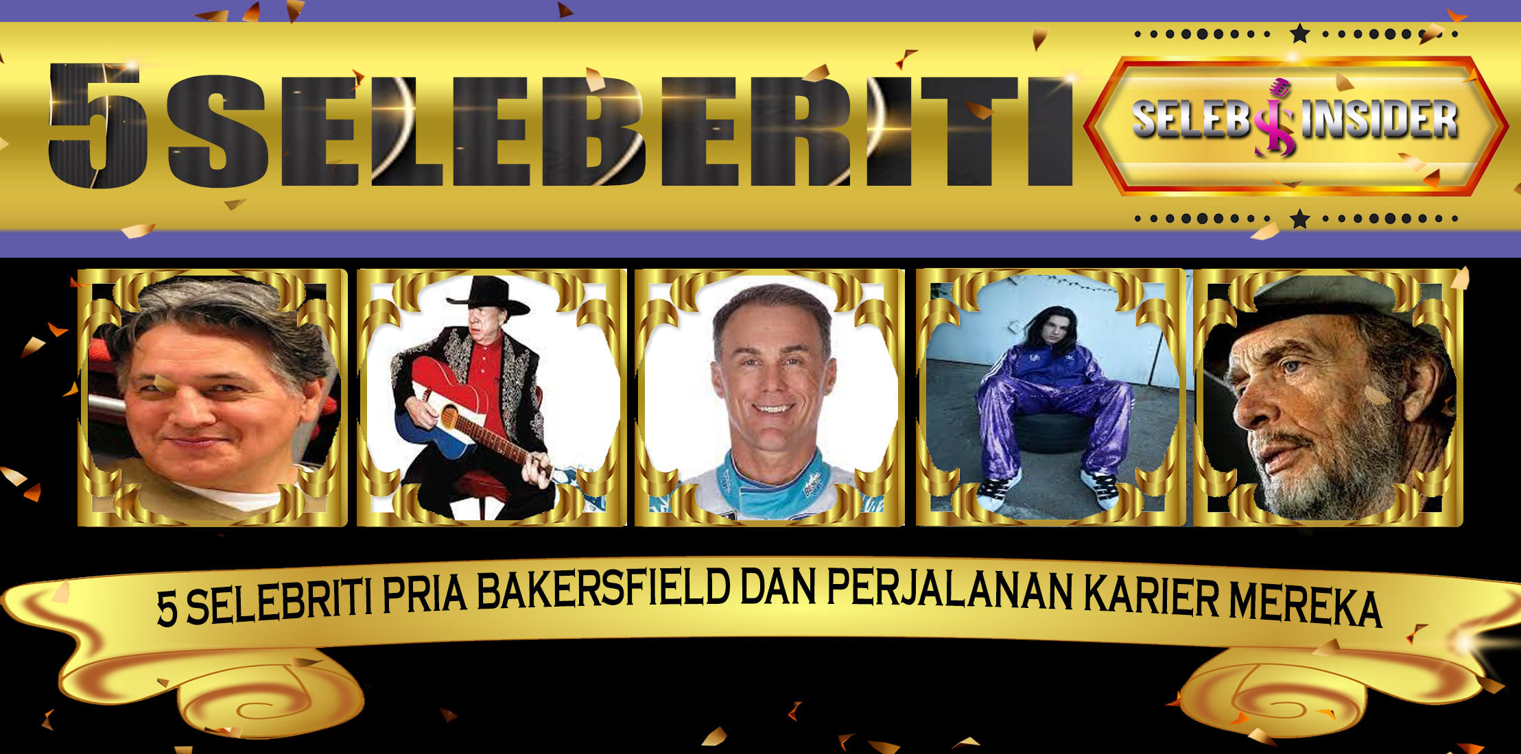 5 Selebriti Pria Bakersfield