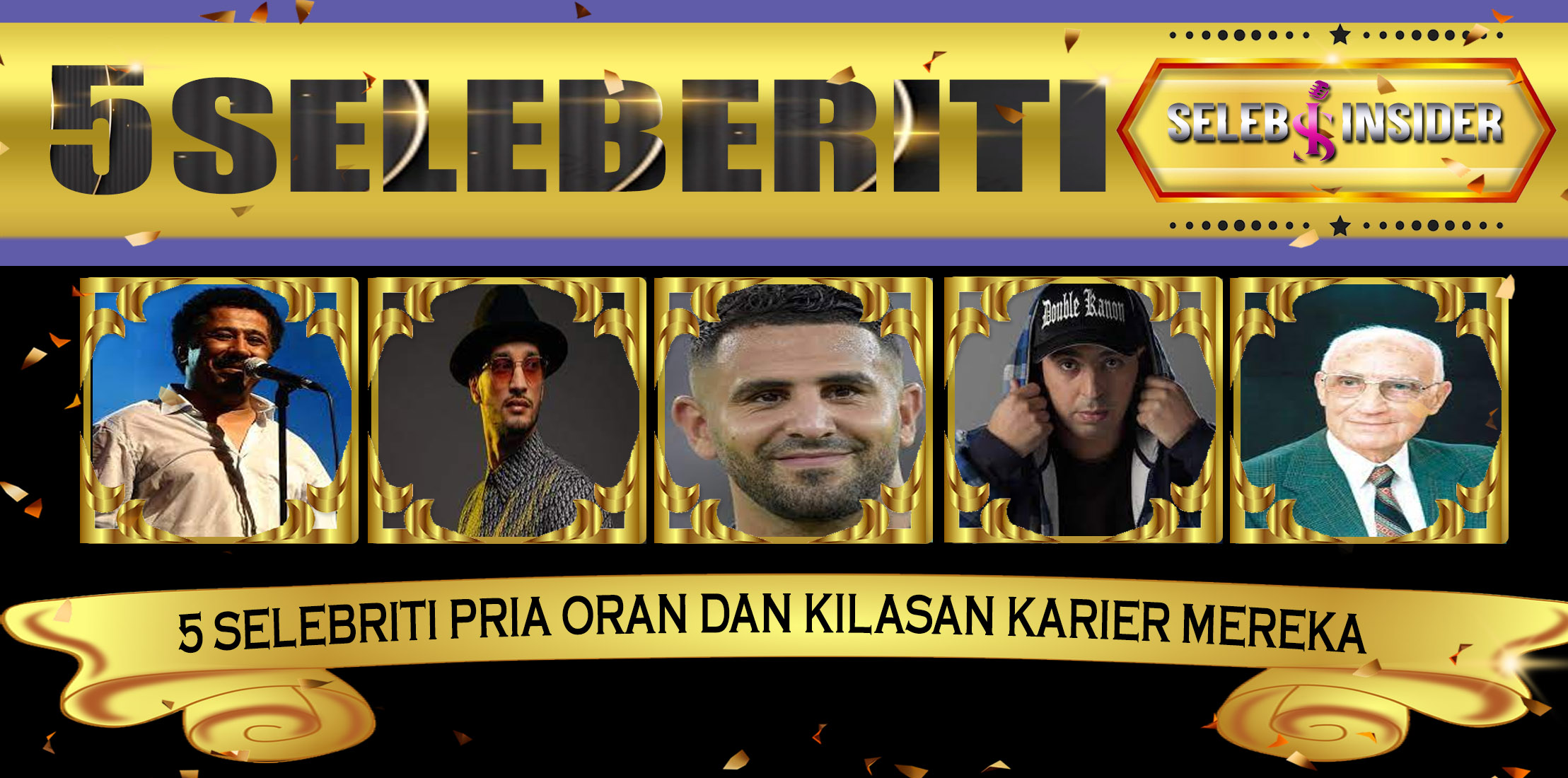 5 Selebriti Pria Oran