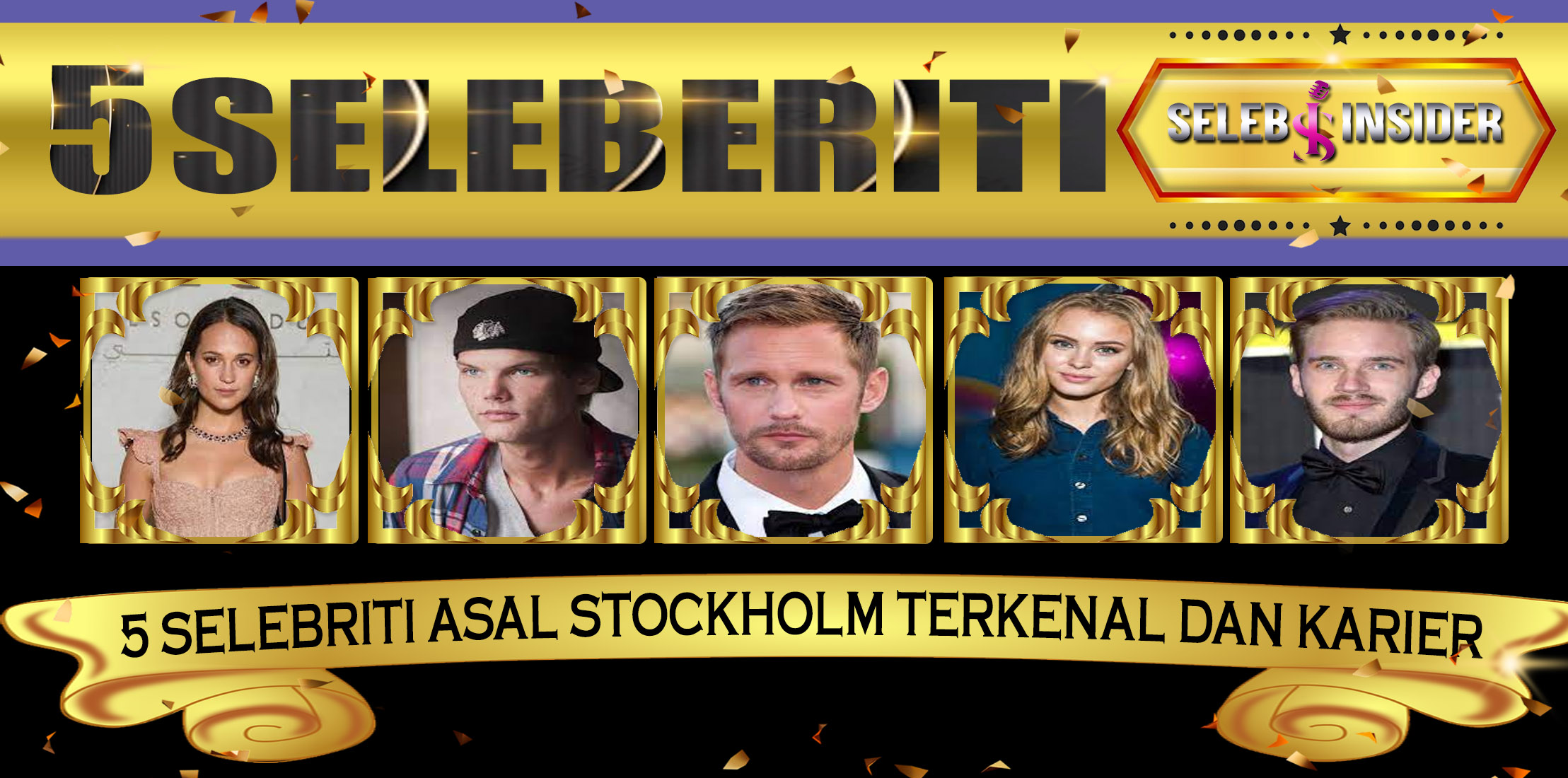 5 Selebriti Asal Stockholm