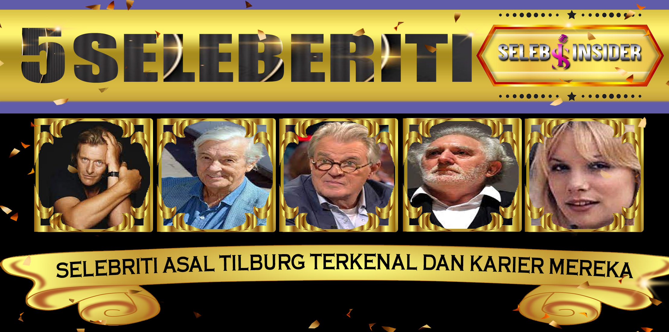 5 Selebriti Asal Tilburg