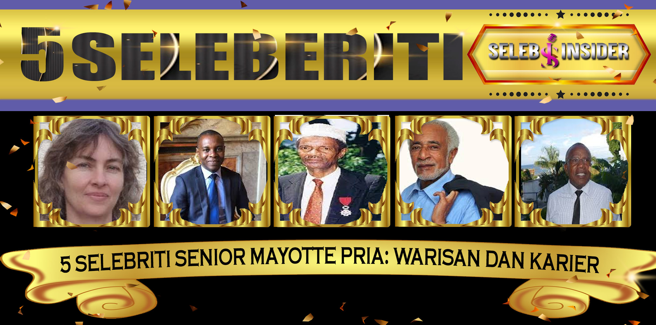 5 Selebriti Senior Mayotte